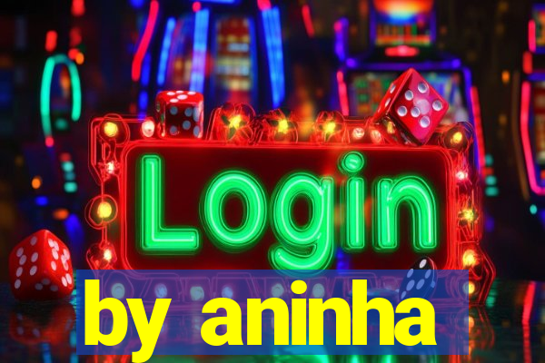 by aninha